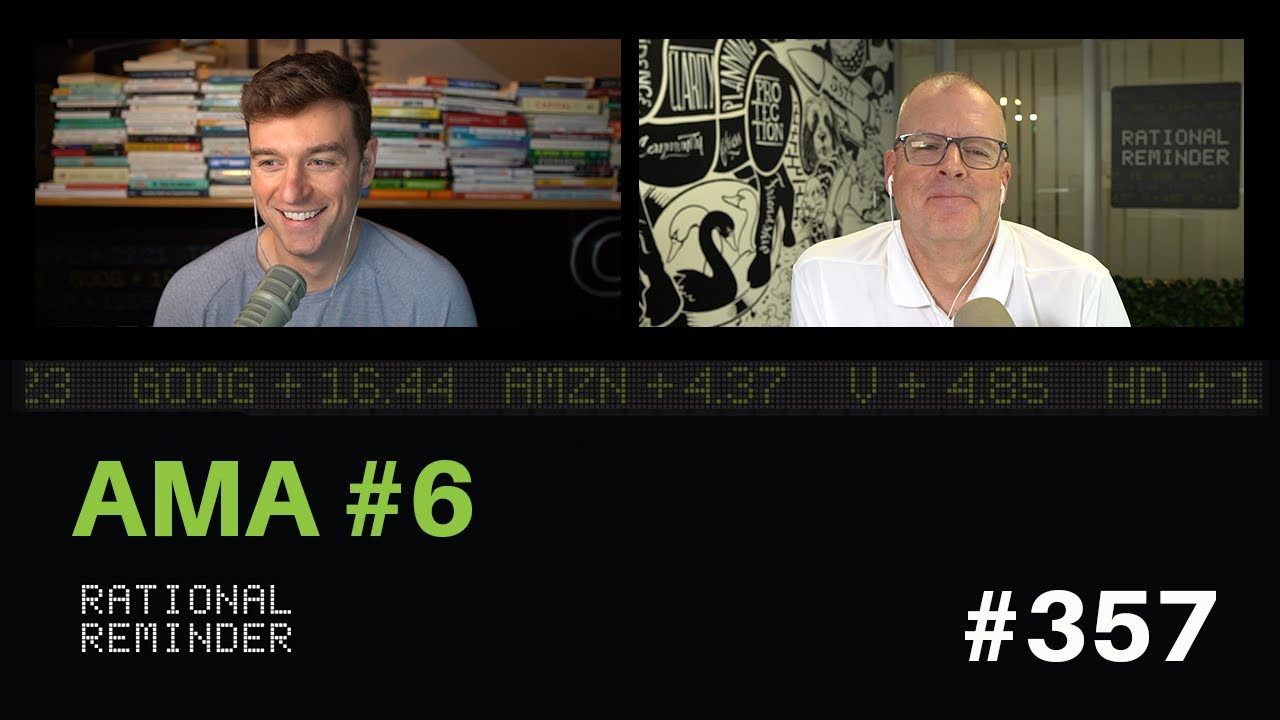 AMA #6. | Rational Reminder 357