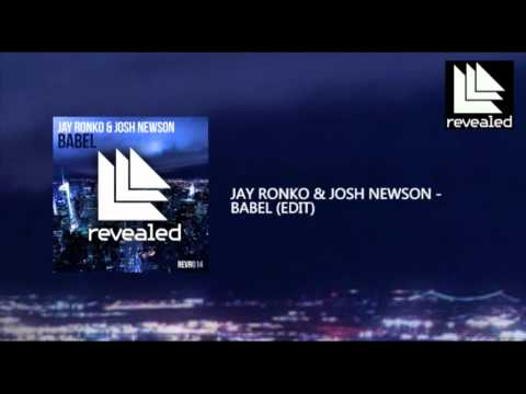 Josh Newson & Jay Ronko - Babel (Revealed Recordings)