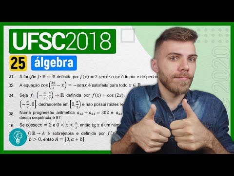 25 VESTIBULAR UFSC 2018/1 - ÁLGEBRA -  A função 𝑓: ℝ → ℝ definida por 𝑓(𝑥) = 2 sen𝑥 ∙ cos𝑥 é ímpar