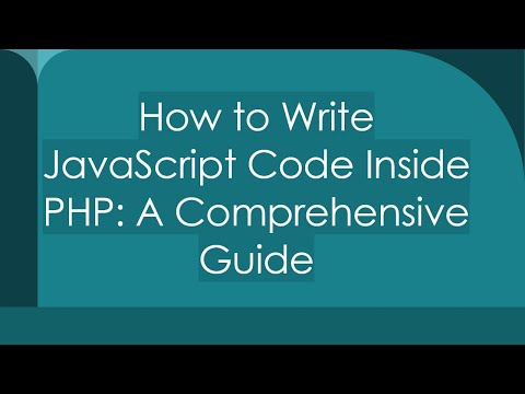 How To Write Javascript Code Inside Php A Comprehensive Guide