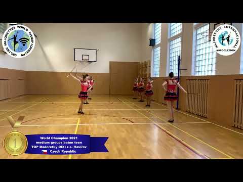 medium groups baton teen - World Champion 2021 - TOP Mažoretky DIXI z.s. Havířov