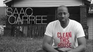 OFFICIAL Isaac Carree - &quot;Clean This House&quot; (@isaaccarree)