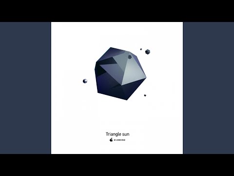 Stay - Triangle Sun