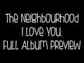 The Neighbourhood - I Love You. Full Album ...