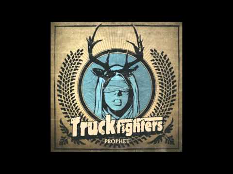 Truckfighters - Prophet