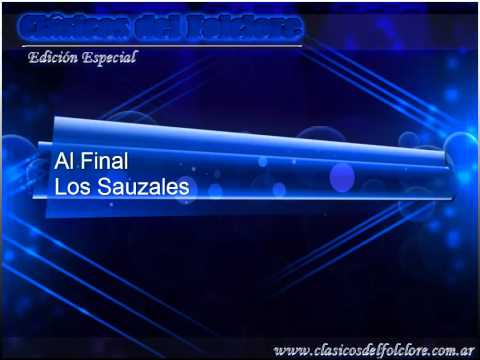 Hasta El Final - Los Sauzales