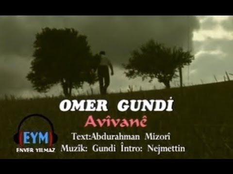 AVÎVANÊ - Omer Gundi