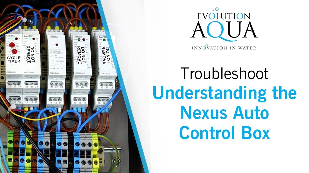 Evolution Aqua Understanding the Nexus Automatic Control Box