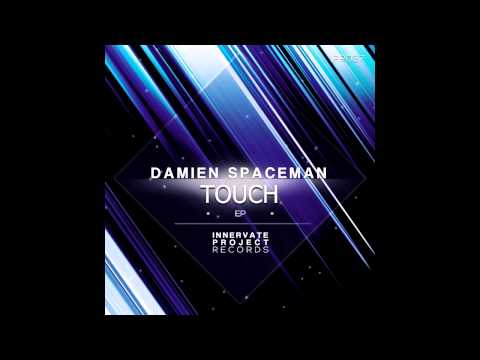 Damien Spaceman - Touch (EP) [Preview]