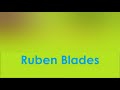 Ruben Blades: Amor Mudo