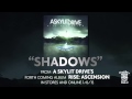 A SKYLIT DRIVE - Shadows - Acoustic (Re-Imagined)