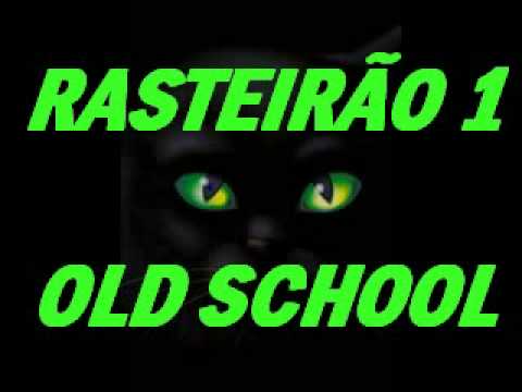 RASTEIRÃO 1  - Old School - DJ Tony