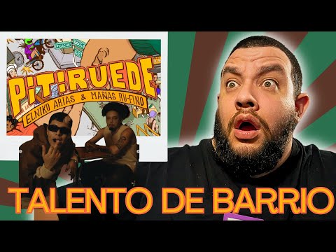 ElNiko Arias, Mañas Ru-Fino - PITIRUEDE ( TALENTO DE BARRIO) 🪖