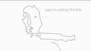 Paul McCartney - Fine Line (Official Alternate Video, Remastered)