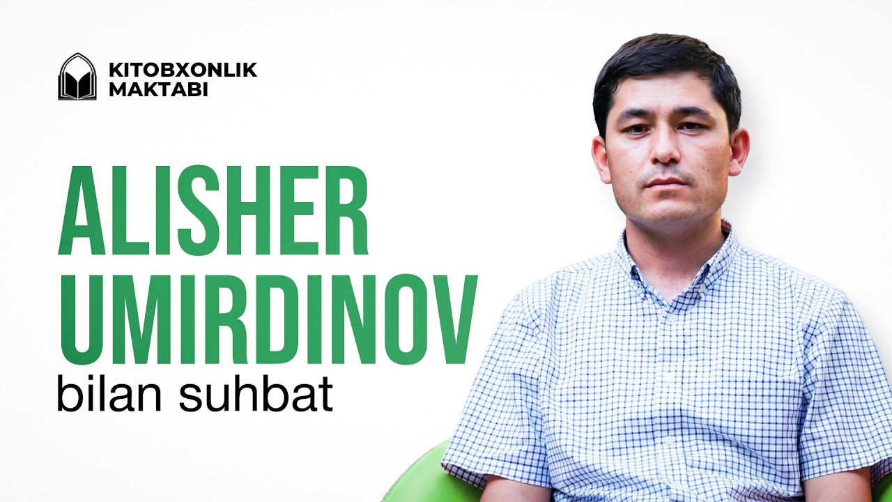 ✨ Alisher Umirdinov bilan suhbatga marhabo