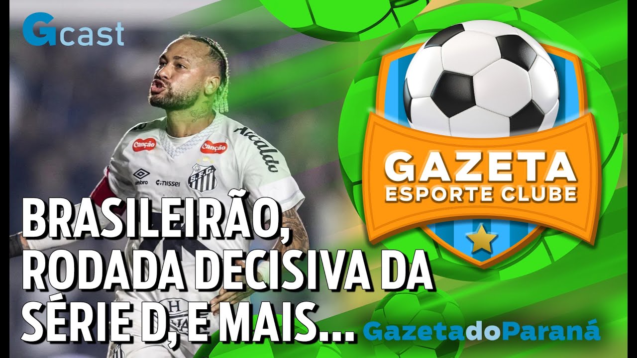 GAZETA ESPORTE CLUBE #71 | BRASILEIRÃO, RODADA DECISIVA DA SÉRIE D, E MAIS…