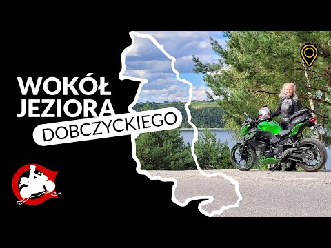Trasy motocyklowe dla każdego - odc.6. | Wokół Jeziora Dobczyckiego