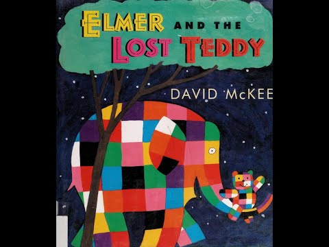 Elmer and the Lost Teddy