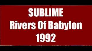 Sublime - Rivers Of Babylon (1992)