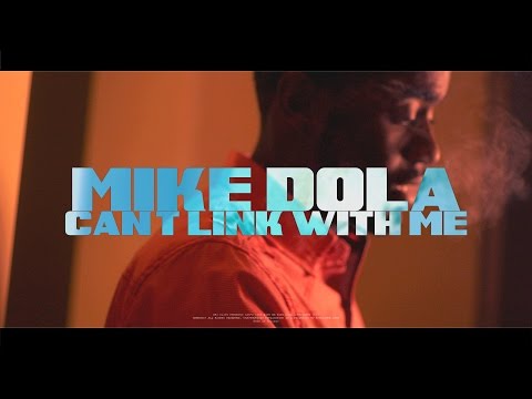 Mike Dola - Can't Link With Me | Shot by @BRIvsBRI