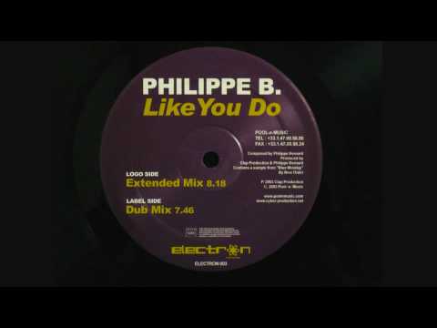PHILIPPE B. / Like You Do(EXTENDED MIX)