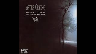 After Crying ‎– Megalázottak és megszomorítottak, 1992