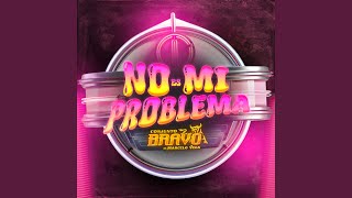 No Es Mi Problema