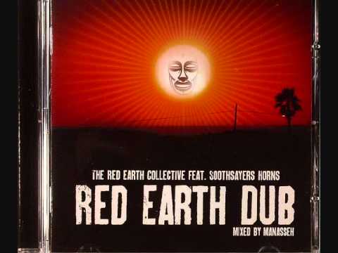 The Red Earth Collective Ft Soothsayers Horns - We Better Dub