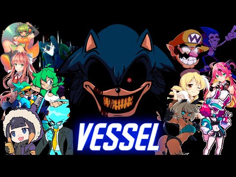 Vessel but Different Characters Sing It  (FNF Vessel but Everyone Sings It)