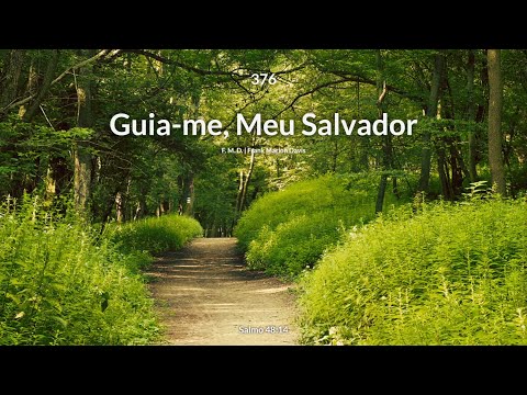 Hinário Adventista • Hino 376 - Guia me, Meu Salvador