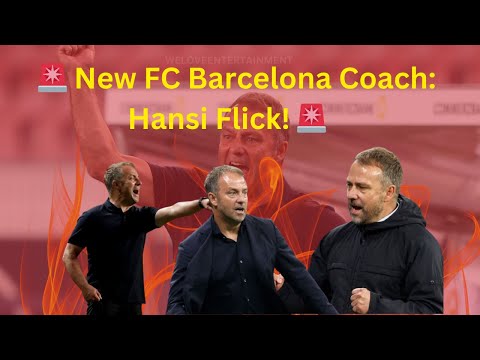 🚨 New FC Barcelona Coach Hansi Flick! 🚨