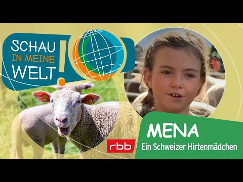 Mena - ein Schweizer Hirtenmädchen | Schau in meine Welt | Doku