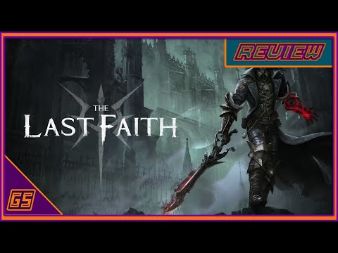 The Last Faith Review