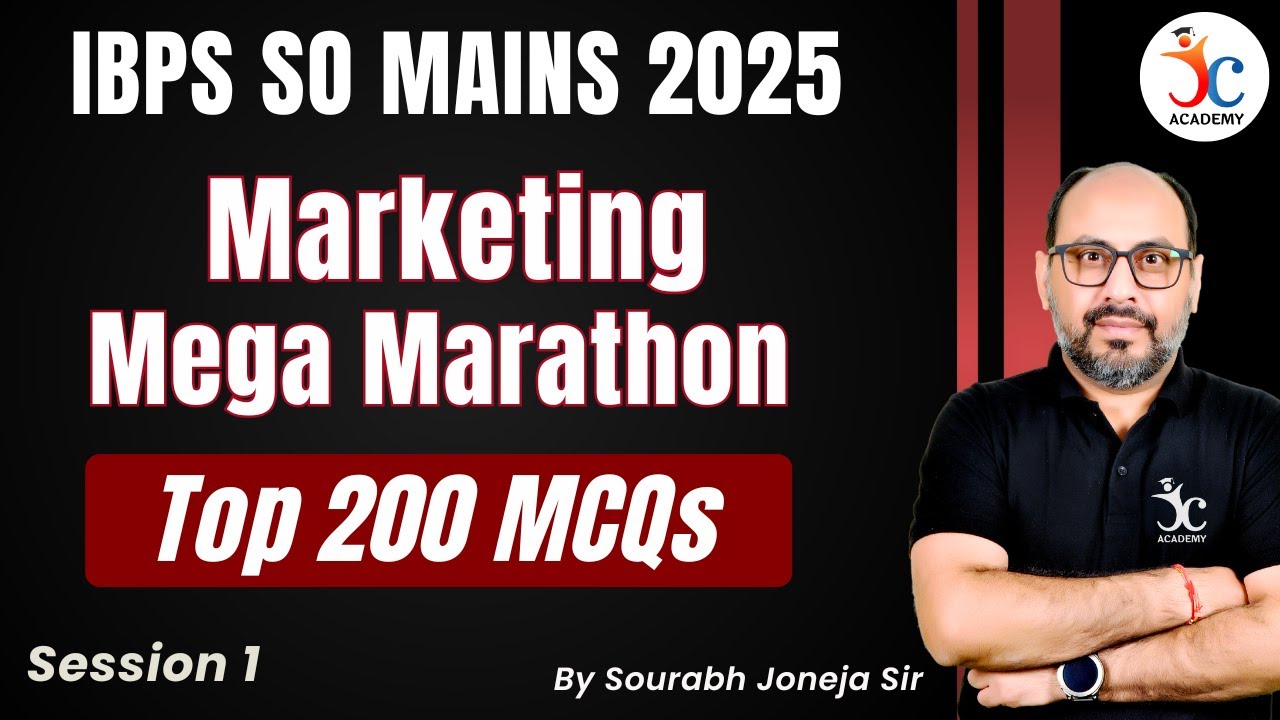 IBPS SO Marketing Marathon | Top 200 MCQs - Session 1 | IBPS SO Marketing Officer Mains 2025