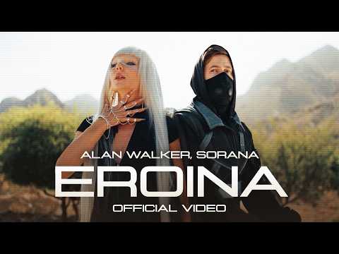Alan Walker, Sorana - Eroina (Official Music Video)