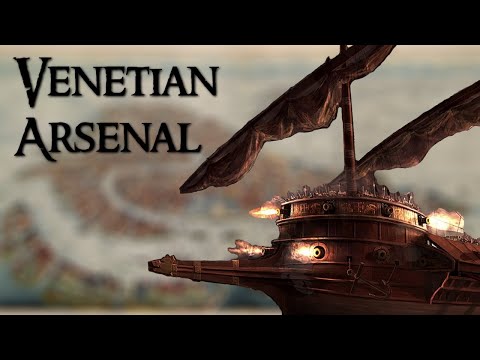The Venetian Arsenal: From City-State to World Power