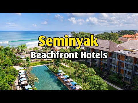 Where to Stay in Seminyak Bali 🇮🇩 | Top 5 Beachfront Hotels & Resorts