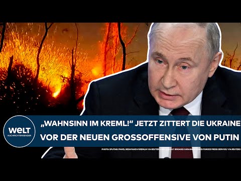 PUTINS KRIEG: "Wahnsinn im Kreml!" Jetzt bereitet sich die Ukraine auf neue Russen-Großoffensive vor