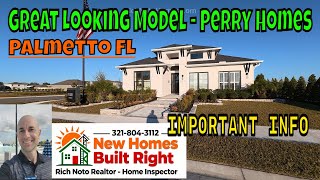 Mandarin Grove in Palmetto Florida by Perry Homes | Model Tour & Important Construction, Realtor