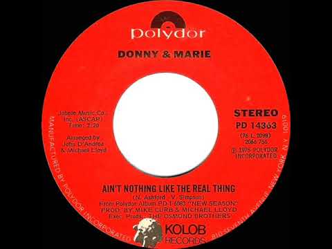 1977 HITS ARCHIVE: Ain’t Nothing Like The Real Thing - Donny & Marie Osmond (stereo 45)