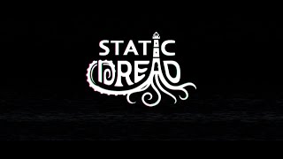 Static Dread : Guiding Ships While Operating A Haunted Lighthouse