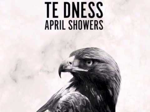 TE dness - You Feat. Bonkaz [April Showers] [@TE_DC]