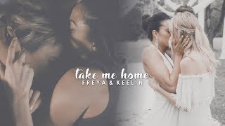 freya &amp; keelin | take me home (s5)