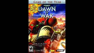 Warhammer 40.000 Dawn of War - Chant