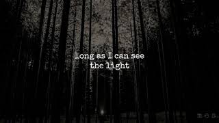 Long As I Can See the Light | Creedence Clearwater Revival | Lyrics ☾☀