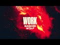 Masked Wolf Work Official Audio