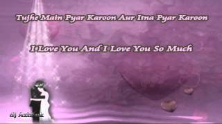 Tujhe Main Pyar Karoon - Kailash Kher - With Lyrics & English Translation