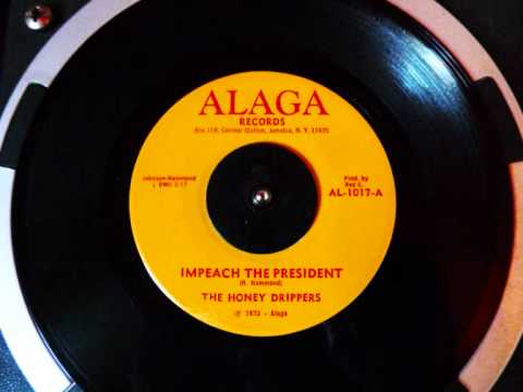 THE HONEY DRIPPERS - Impeach The President