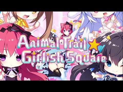 Animal Trail ☆ Girlish Square Trailer thumbnail