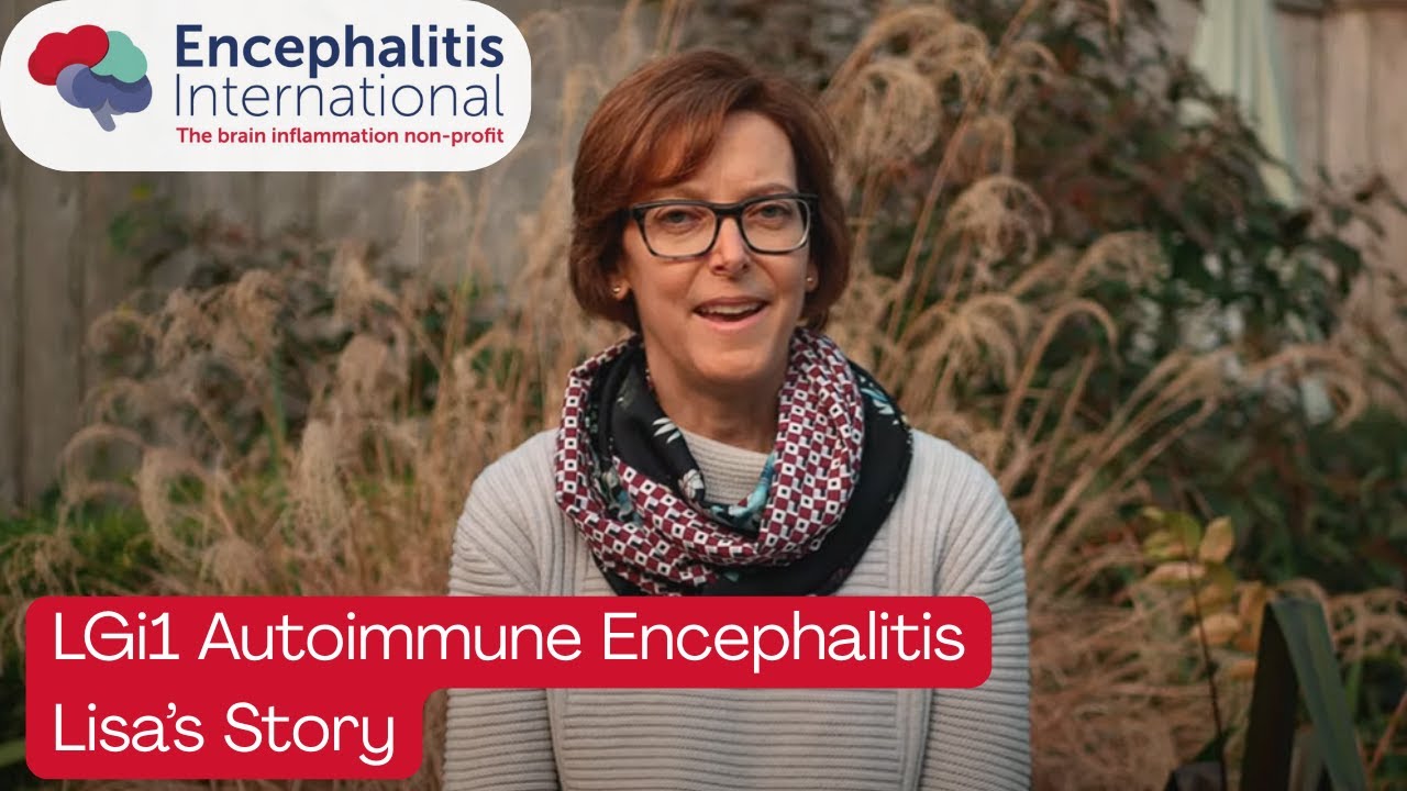 Lisa: LGi1 Autoimmune Encephalitis Lived Experience
